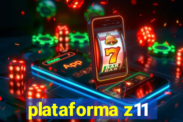 plataforma z11